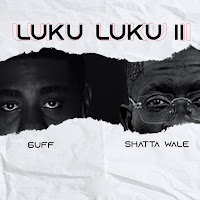 6Uff - Luku Luku Ii Ft Shatta Wale загрузить