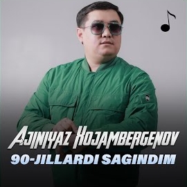 Ajiniyaz Xojambergenov - 90-Jillardi Sagindim загрузить