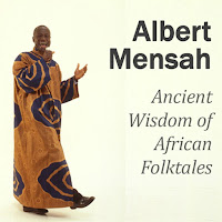 Albert Mensah - Ancient Wisdom Of African Folktales¬†: Changing Your Life Through The Wisdom Of African Stories загрузить