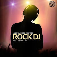 Andrey Exx - Rock Dj (Feat. Diva Vocal) Ft Troitski загрузить
