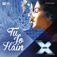 Ankit Tiwari - Tu Jo Hain (From 