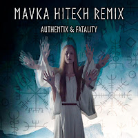 Authentix - Mavka (Hitech Remix) Ft Fatality загрузить
