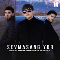 Barhayot Umarov - Sevmasang Bor Ft Amiran Said & Sanjar Eshaliyev загрузить