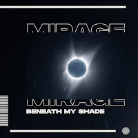 Beneath My Shade - Mirage загрузить