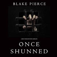 Blake Pierce - Chapter 20.6 - Once Shunned (A Riley Paige Mystery—Book 15) загрузить