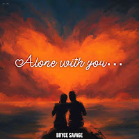 Bryce Savage - Alone With You mp3 скачать