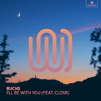 Buchs - I'll Be With You (Feat. Closr) загрузить