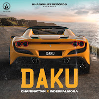 Chani Nattan - Daku (Feat. Inderpal Moga) загрузить