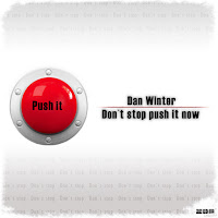 Dan Winter - Don't Stop Push It Now (Electro Mix) загрузить
