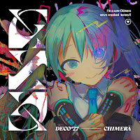 Deco*27 - Chimera загрузить
