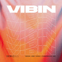 Deniz Bul - Vibin (Extended Mix) загрузить