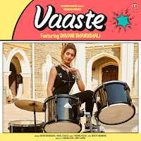 Dhvani Bhanushali - Vaaste Ft Nikhil D'souza & Tanishk Bagchi загрузить