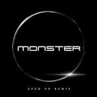 Dj Davion - Monster (Sped Up) (Remix) загрузить