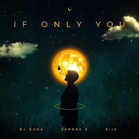 Dj Quba - If Only You Ft Sandra K & Riia загрузить