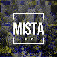 Eric Deray - Mista загрузить