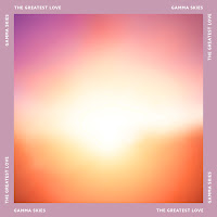 Gamma Skies - The Greatest Love (Feat. Julia Carbajal) загрузить