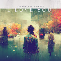 George White Group - I Love You загрузить