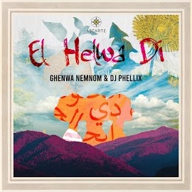 Ghenwa Nemnom - El Helwa Di Ft Dj Phellix загрузить