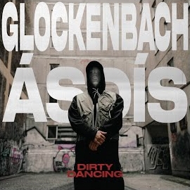 Glockenbach - Dirty Dancing (Feat. Ásdís) загрузить