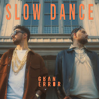 Gran Error - Slow Dance загрузить