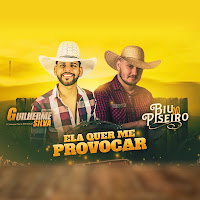 Guilherme Silva - Ela Quer Me Provocar Ft Biu Do Piseiro & Emily Ribeiro загрузить