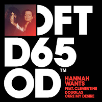 Hannah Wants - Cure My Desire (Feat. Clementine Douglas) загрузить