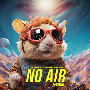 Hyper Hamster - No Air (Techno Remix) ft Techno Cats & Aiden Music загрузить