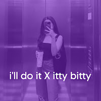 Iamjack - I'll Do It X Itty Bitty загрузить