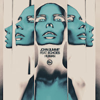 John Summit - Human (Feat. Echoes) загрузить