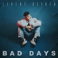 Levent Geiger - Bad Days загрузить