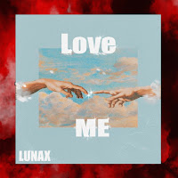 Lunax - Love Me загрузить
