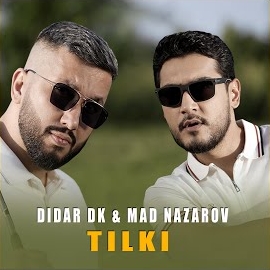Mad Nazarov - Tilki (Feat. Didar Kakabayew) загрузить