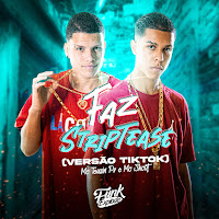 Mc Teuzin Pv - Faz Striptease (Versão Tik Tok) Ft Mc Skcot загрузить
