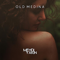 Mehdi Yakin - Old Medina загрузить