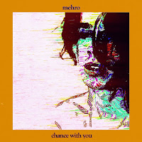 Mehro - Chance With You загрузить