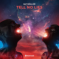 Naturalize - Tell No Lies загрузить