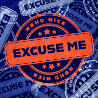 Nbhd Nick - Excuse Me загрузить