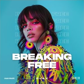 Ojax - Breaking Free загрузить