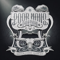 Poor Man's Poison - Hell's Comin' With Me загрузить