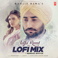 Ranjit Bawa - Adhi Raat Lofi Mix(Remix By Kedrock,Sd Style) Ft Jassi X загрузить