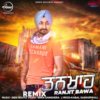 Ranjit Bawa - Tankha Remix загрузить