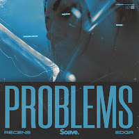 Recens - Problems Ft Edgr загрузить