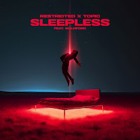 Restricted - Sleepless (Feat. Goldford) Ft Topic загрузить