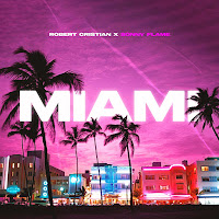 Robert Cristian - Miami Ft Sonny Flame загрузить