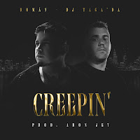 Roman - Creepin' Ft Dj Taga'da mp3 скачать