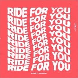 Sani Knight - Ride For You Ft Bosquet загрузить