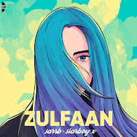Sarrb & Starboy X - Zulfaan загрузить