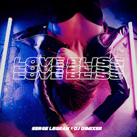 Serge Legran - Love Bliss Ft Dj Dimixer загрузить