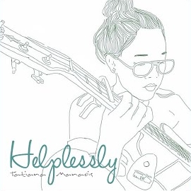Tatiana Manaois - Helplessly загрузить