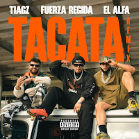 Tiagz - Tacata (Remix) Ft Fuerza Regida & El Alfa загрузить